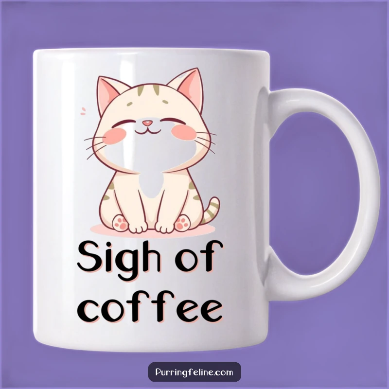 Happy Sigh Cat Mug - Funny Gift for Comfort Lovers and Cat Fans