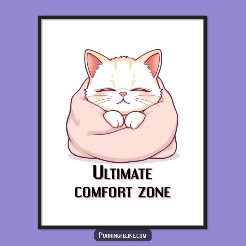Funny Cozy Cat Purr Digital Print - Instant Cozy Art!