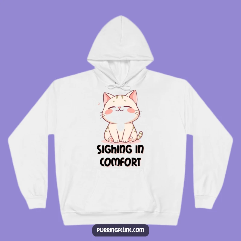 Comfy Sigh Cat Hoodie - Funny Gift for Ultimate Relaxation and Warmth