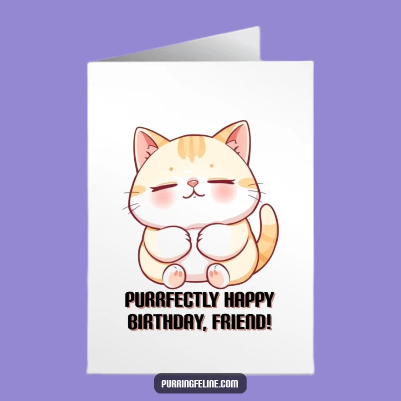 Free Printable Birthday Card: Funny Relaxed Cat Purring, Purrfect LOL Downloadable Gift