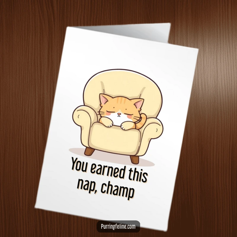 Funny Free Printable Congratulations Card with a sleepy cat dozing off in an armchair, symbolizing well-deserved rest and peace.