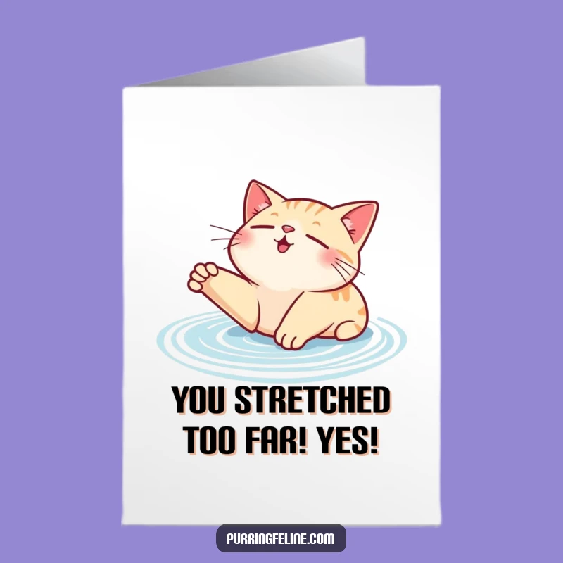 Free Printable Congratulations Card: Relaxed Cat Stretch, Purr Effect, Funny Gift