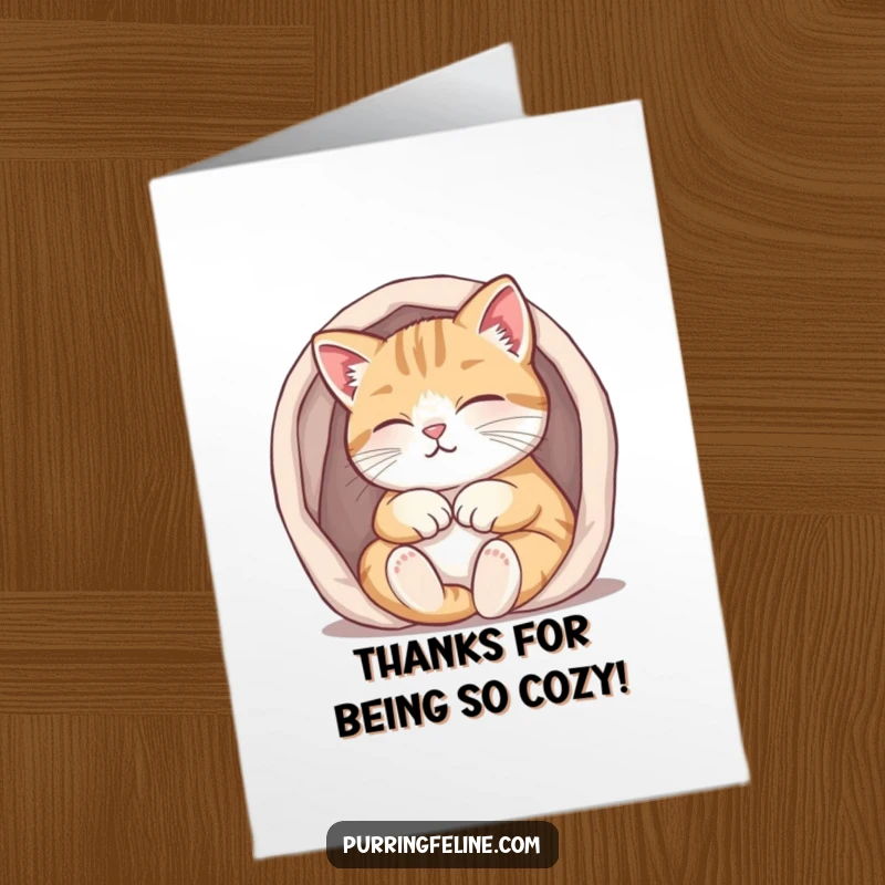 Funny Free Printable Thank You Card: A purring cat tucked cozily into a small, warm space, expressing contentment and thanks.